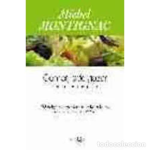 B&uuml;cher: Comer, Adelgazar y No Volver a Engordar - Michel Montignac - Peninsula - 2004, 7&ordf; ed. - Salsa, N&ordm; 15