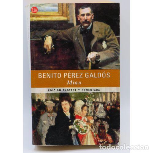 B&uuml;cher: Miau Pdl: Edici&oacute;n Anotada y Comentada - P&eacute;rez Gald&oacute;s, Benito - Punto Lectura - 2001, 1&ordf; ed. - 300/10