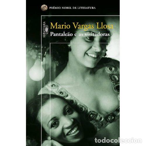 Libros: PANTALEAO E AS VISITADORAS - VARGAS LLOSA, MARIO