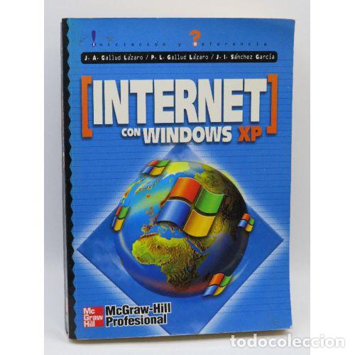 books: Internet con Windows Xp - Varios Autores, J.a. Gallud L&aacute;zaro - Mcgraw Hill - 2002, 1&ordf; ed. - Iniciaci