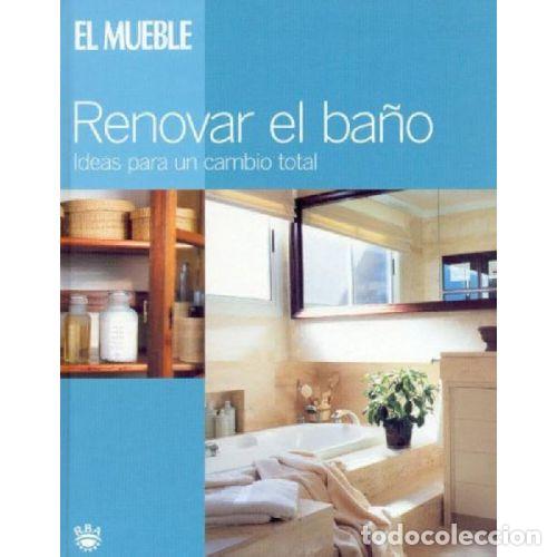 Libros: Renovar el Ba&ntilde;o - Parham Peter, Cassell Julian - Rba Libros - 2000 - Otros Pr&aacute;ctica, N&ordm; 003