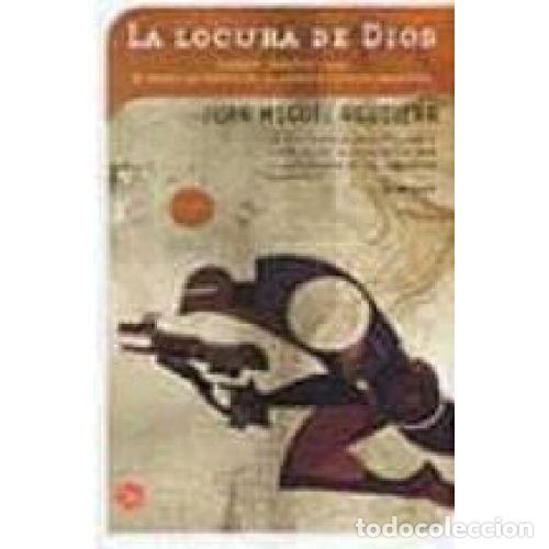 B&uuml;cher: LA LOCURA de DIOS - AGUILERA,JUAN MIGUEL - Sin Especificar