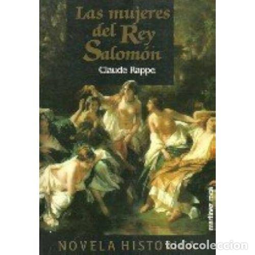 Libri di seconda mano: Mujeres del Rey Salomon - Rappe - Martinez Roca - 1996, 1&ordf; ed. - Novela Hist&oacute;rica, N&ordm; 4235 - Trad. C
