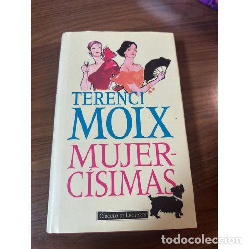 Libros: MUJERCISIMAS - TERENCI MOIX - Sin Especificar - Foto 1