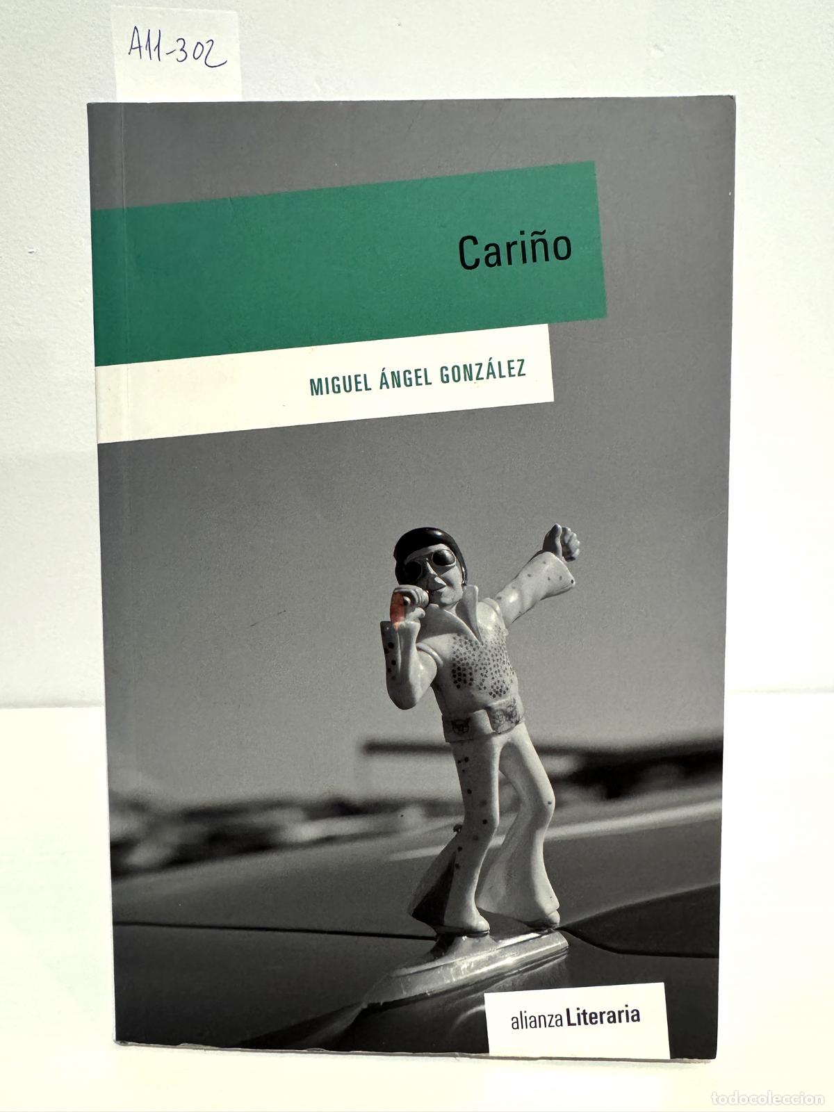 Libri di seconda mano: GONZ&Aacute;LEZ, Miguel &Aacute;ngel. - Cari&ntilde;o.