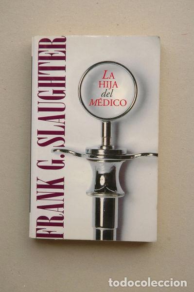 Libros: La hija del m&eacute;dico- 9788440655189 - Foto 1