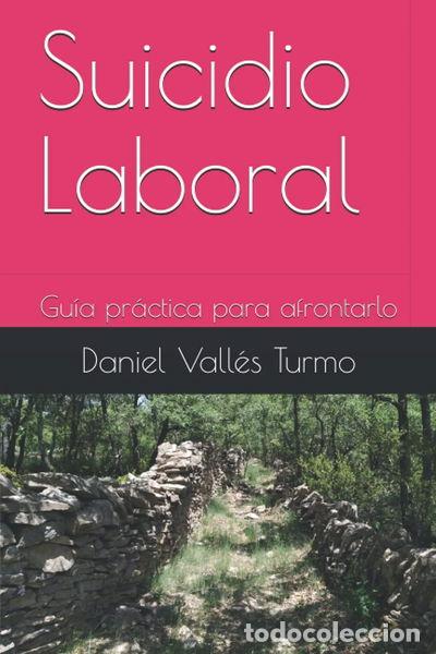 Libros: Suicidio Laboral- 9788409303274 - Foto 1