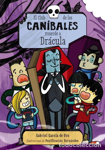 Libros: El Club de los Can&iacute;bales muerde a Dr&aacute;cula- 9788469816301