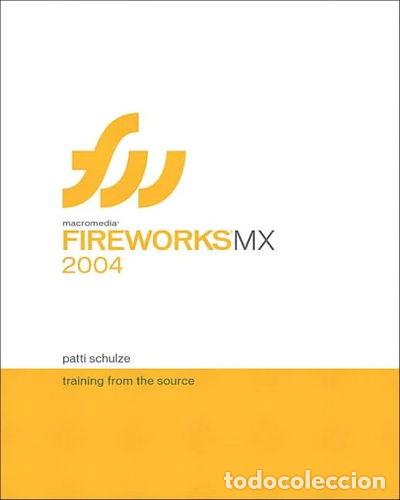 Libros: Macromedia Fireworks MX 2004: Training from the Source- 9780321213402 - Foto 1