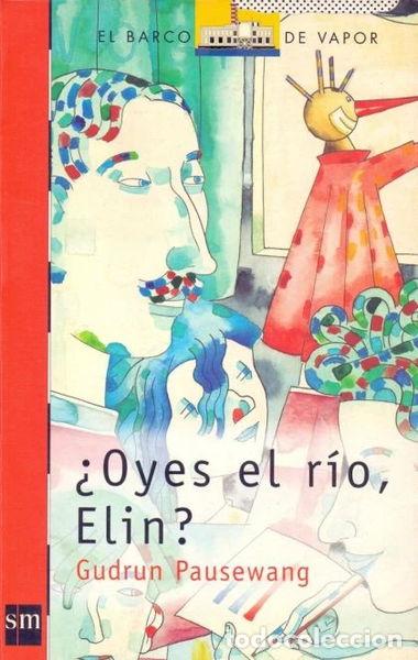 Libros: &iquest;Oyes el r&iacute;o, Elin?- 9788434870512 - Foto 1