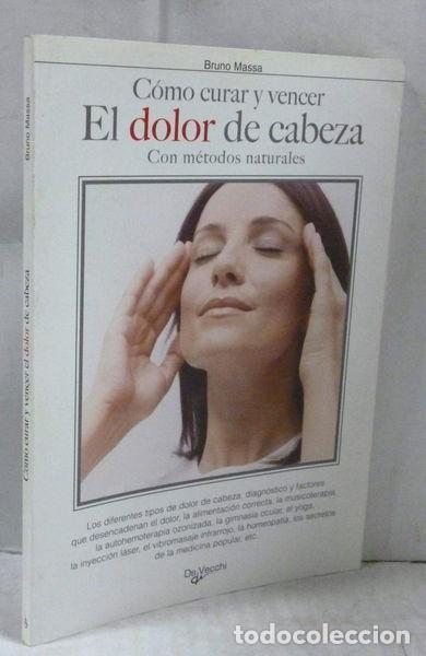 Libros: C&oacute;mo curar y vencer el dolor de cabeza- 9788431523657 - Foto 1