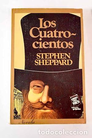 Libros: Los cuatrocientos - Sheppard, Stephen - Foto 1