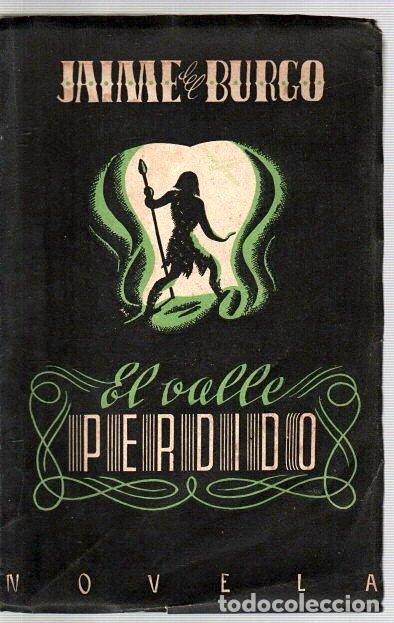 Libros: El valle perdido - Burgo, Jaime del - Foto 1