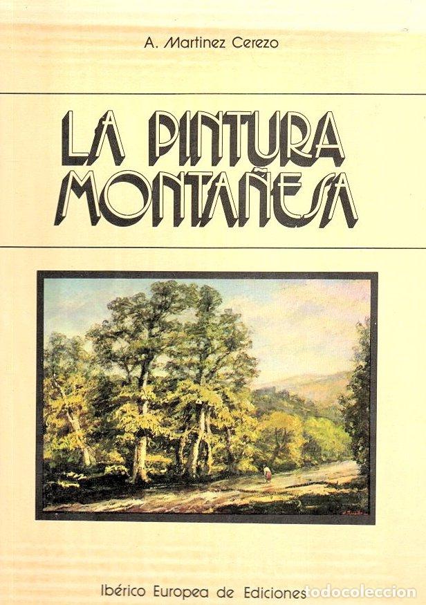 books: La pintura monta&ntilde;esa - Mart&iacute;nez Cerezo, A.
