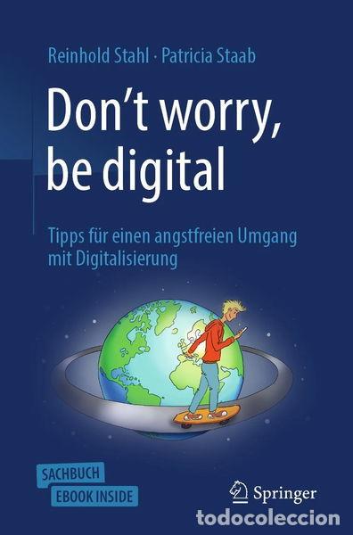 Libros: Dont worry, be digital- 9783662593233 - Foto 1