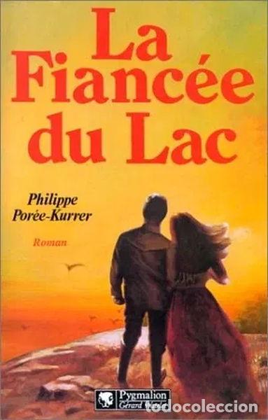 Libros: La fianc&eacute;e du lac- 9782857043980 - Foto 1