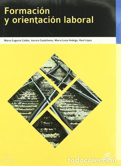 Libros: Formaci&oacute;n y Orientaci&oacute;n Laboral- 9788497717373 - Foto 1