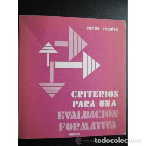 B&uuml;cher: Criterios para una Evaluaci&oacute;n Formativa: Objetivos, Contenido, Profesor - Carlos Rosales - Narcea 19