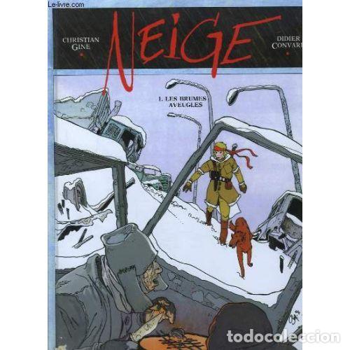 Libri di seconda mano: NEIGE, TOME 1 : les BRUMES AVEUGLES - CHRISTIAN GINE - Sin Especificar