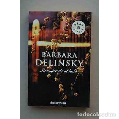 books: Mujer de Al Lado - Delinsky, Barbara - Nuevas Ediciones Bolsillo - 2004, 2&ordf; ed. - P834199, 026200