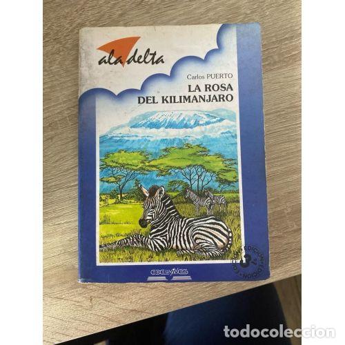 B&uuml;cher: La Rosa del Kilimanjaro - Puerto - Edelvives - 1997, 1&ordf; ed. - Serie Azul, N&ordm; 2353