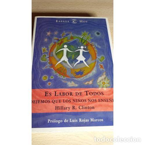 Libri di seconda mano: ES LABOR DE TODA LA ALDEA : LO QUE LOS NI&Ntilde;OS NOS ENSE&Ntilde;AN - CLINTON,HILLARY