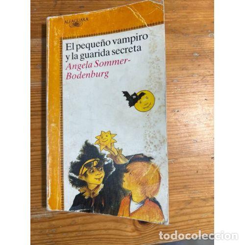 Livros em segunda m&atilde;o: PEQUE&Ntilde;O VAMPIRO y GUARIDA SECRETA - SOMMER.ANGELA - Sin Especificar