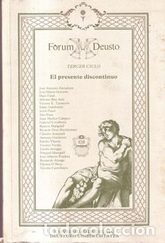 Libros: Forum Deusto. Tercer Ciclo. El presente discontinuo - VV.AA - Foto 1