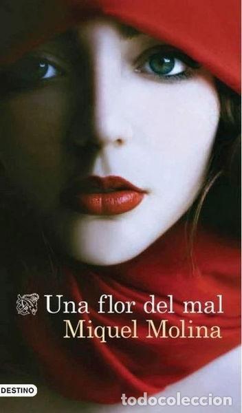 Libros: Una flor del mal- 9788423347889 - Foto 1