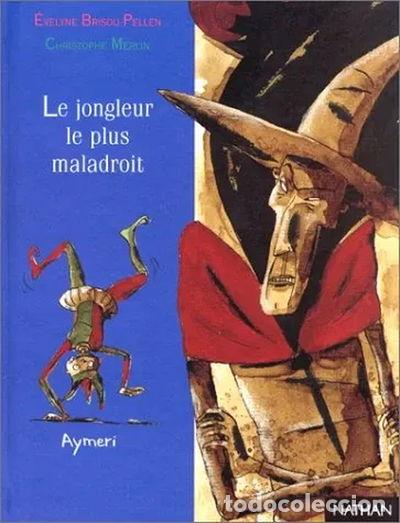 Libros: Le Jongleur le plus maladroit- 9782092750353 - Foto 1