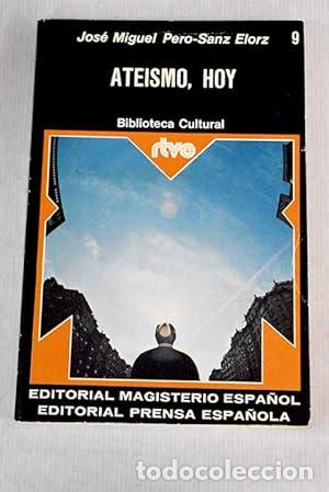 Libri di seconda mano: Ateismo hoy - Jose Miguel Pero-Sanz Elorz