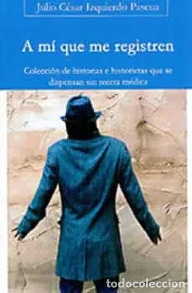 Libros: A m&iacute; que me registren- 9788496186699 - Foto 1