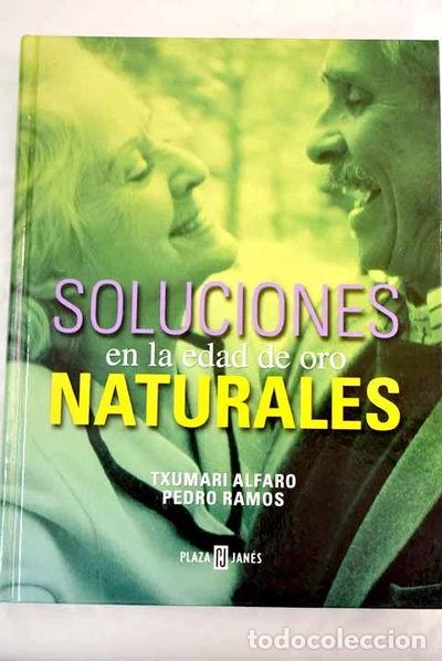 Libros: Soluciones Naturales en la Edad de Oro- 9788401376610 - Foto 1