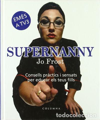 Libros: Supernanny- 9788466406741 - Foto 1