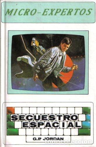 B&uuml;cher: Secuestro espacial - G. P. Jordan