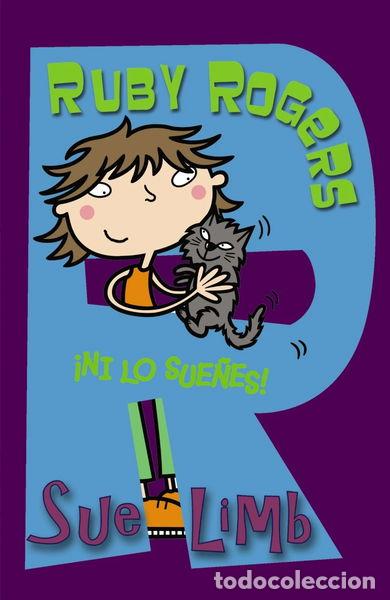 Libros: Ruby Rogers. &iexcl;Ni lo sue&ntilde;es!- 9788466784580