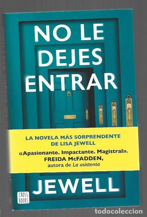 Libri di seconda mano: NO LE DEJES ENTRAR - JEWELL, LISA