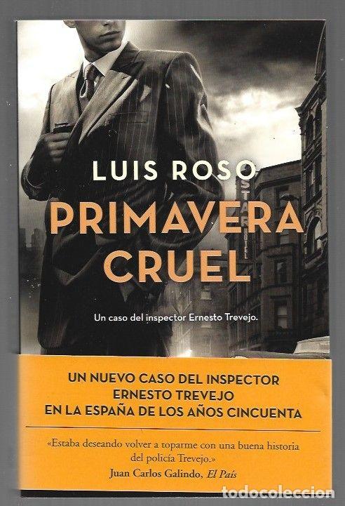 Libros: PRIMAVERA CRUEL - ROSO, LUIS - Foto 1