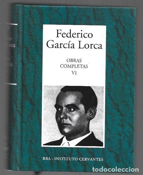 Libros: OBRAS COMPLETAS VI: OBRA INEDITA (PROSA / TEATRO) - GARCIA LORCA, FEDERICO