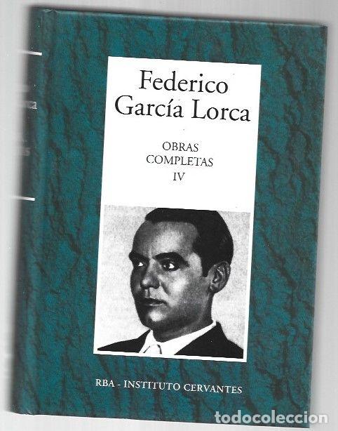 Libros: OBRAS COMPLETAS IV: CORRESPONDENCIA 1910-1936 - GARCIA LORCA, FEDERICO