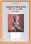 Libros: Lordine simbolico della madre - Luisa Muraro - Foto 1