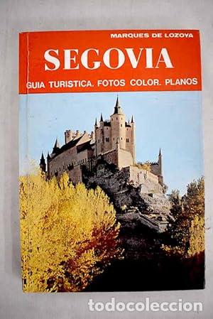 Libri di seconda mano: Segovia - Lozoya, Juan de Contreras y L&oacute;pez de Ayala