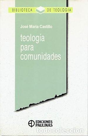 Libri di seconda mano: Teolog&iacute;a Para Comunidades