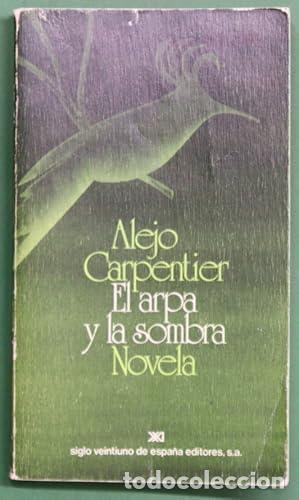 Libros: El arpa y la sombra - Alejo Carpentier. - Foto 1