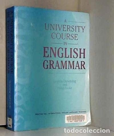 Libros: A University Course in English Grammar- 9780139524905