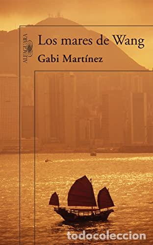 Libros: Los mares de Wang - Mart&iacute;nez, Gabi - Foto 1