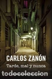 Libros: TARDE, MAL Y NUNCA - Francisco G&oacute;nz&aacute;lez Ledesma