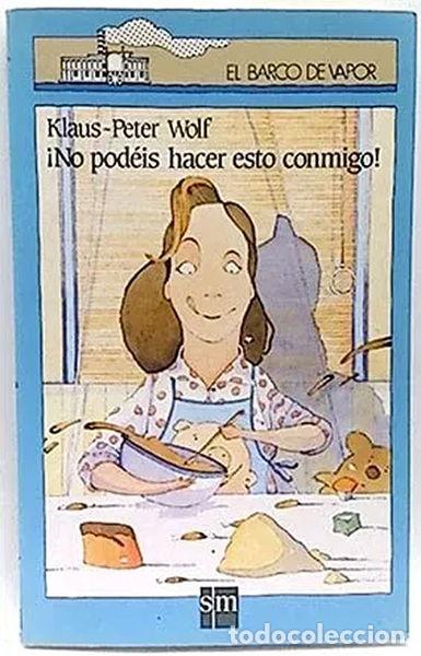 Libros: No pod&eacute;is hacer esto conmigo- 9788434837027 - Foto 1