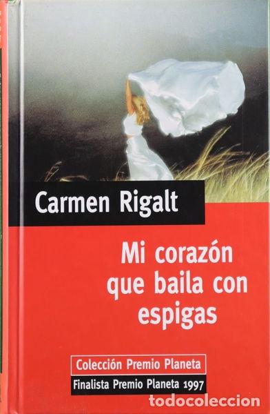 Libros: Mi coraz&oacute;n que baila con espigas- 9788439583257 - Foto 1