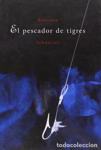 Libros: El pescador de tigres- 9788497950701 - Foto 1